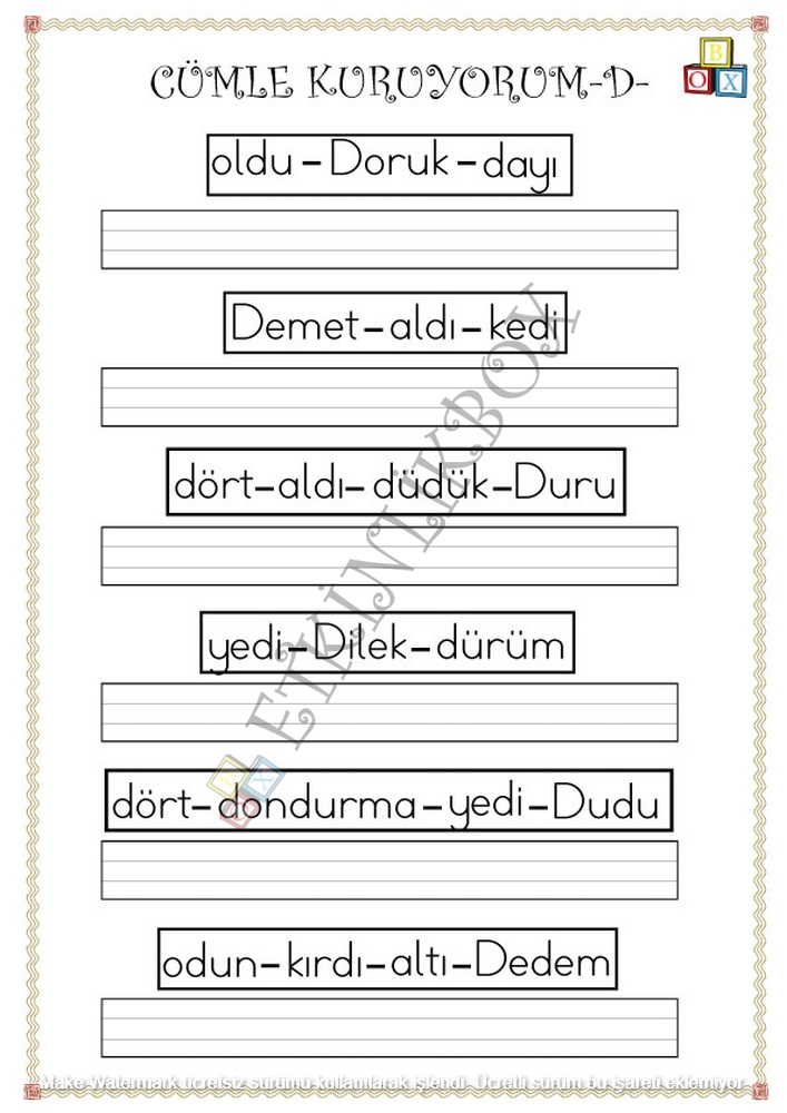 Cümle Kuruyorum -D-f