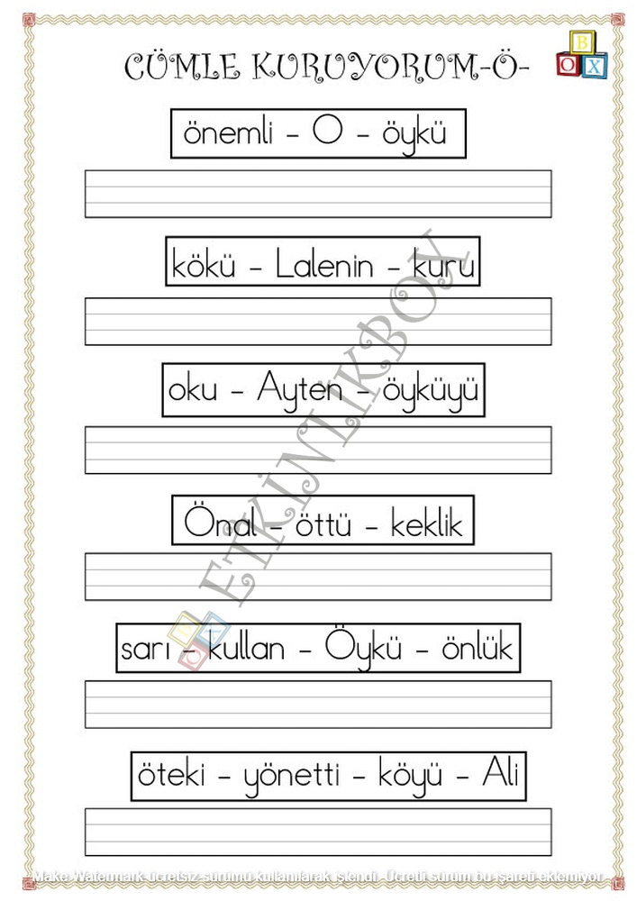 Cümle Kuruyorum -Ö-f